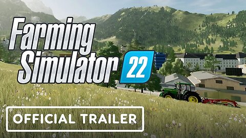 Farming Simulator 22 - Official Welcome to Erlengrat Trailer