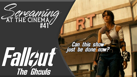 Jerky Don't Make Itself | Fallout Epi 4 | Screaming at the Cinema #41