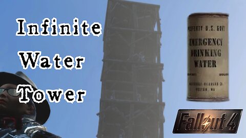 Building a Infinite water tower in Fallout 4