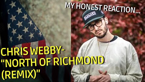 "NORTH OF RICHMOND" | CHRIS WEBBY | (MY REACTION). ⁨@chriswebby⁩