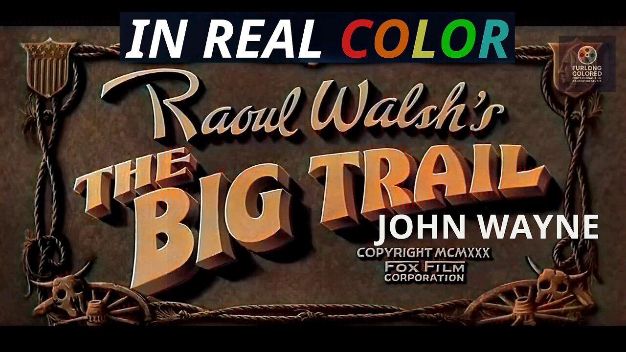 🎬 THE BIG TRAIL (1930) — John Wayne — In Real Color — HD