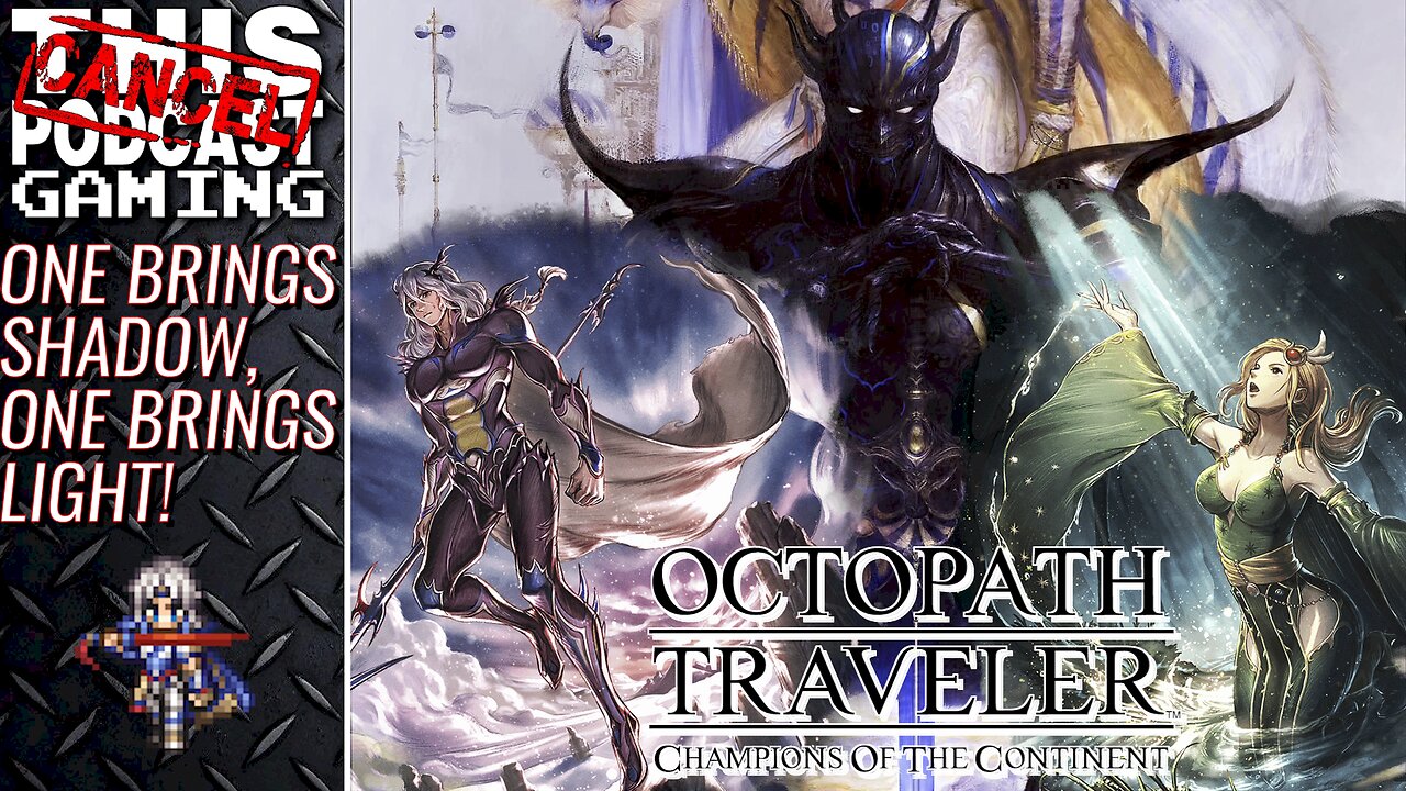 OCTOPATH TRAVELER: CHAMPIONS OF THE CONTINENT - Final Fantasy IV Crossover Continues!