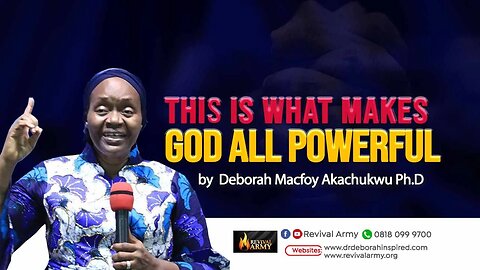See why God is the all Powerful God