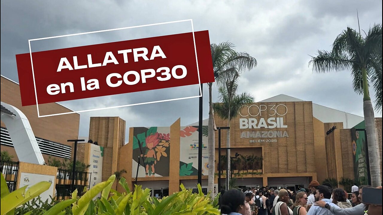 ALLATRA en la COP30 en Brasil