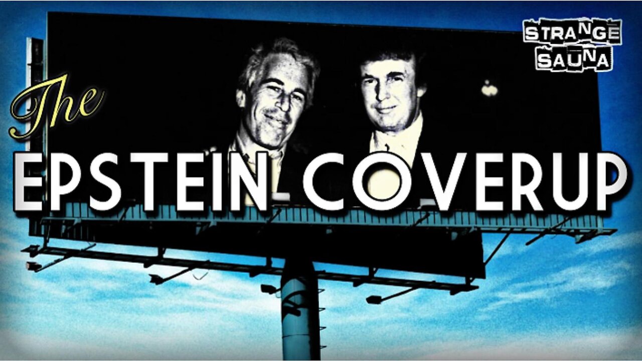 Epstein Coverup: What Is Trump Hiding?