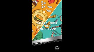 The Real Price of Cheap Food