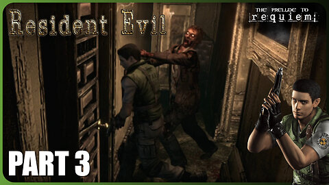 Why is that Zombie Red?! | The Prelude to Requiem | Resident Evil Remake [Part 3]