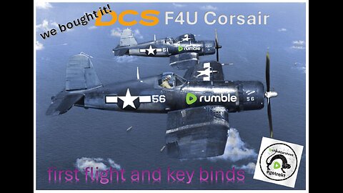 WW2 Flight Sim - First Flight and Key Binds. DCS F4U Corsair