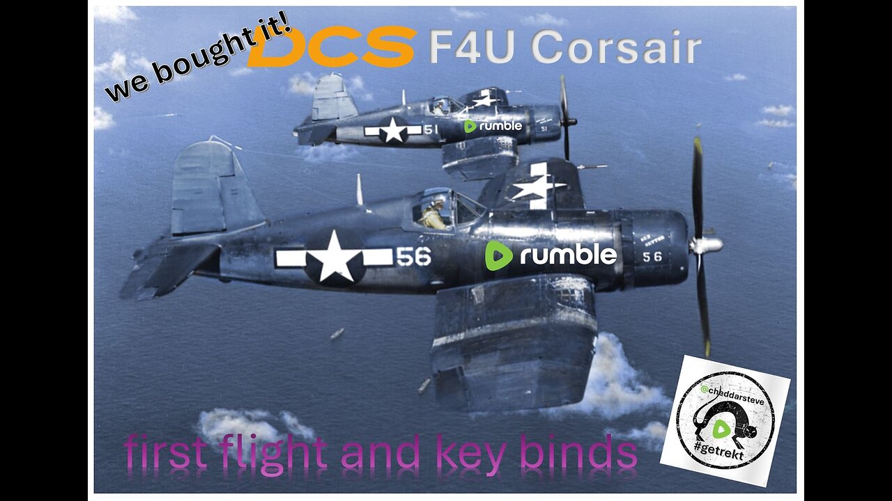 WW2 Flight Sim - First Flight and Key Binds. DCS F4U Corsair. We doin' this!!