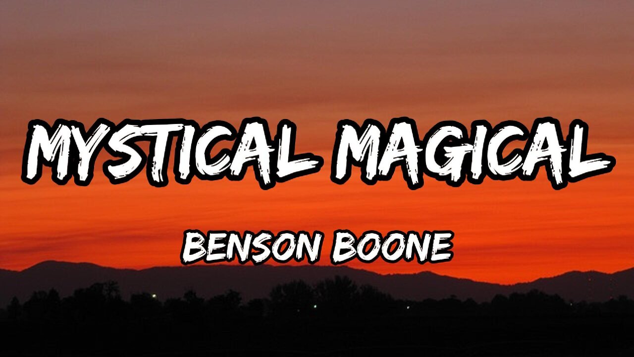 Benson Boone - Mystical Magical (lyrics)