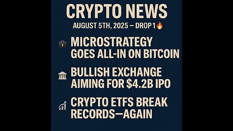 Daily Crypto Summary – Aug 5, 2025 (Drop 1)