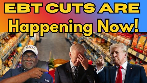 EBT CUTS ARE HAPPENING NOW! NO MORE FOOD STAMPS FOR THOSE WHO CAN GO TO WORK!