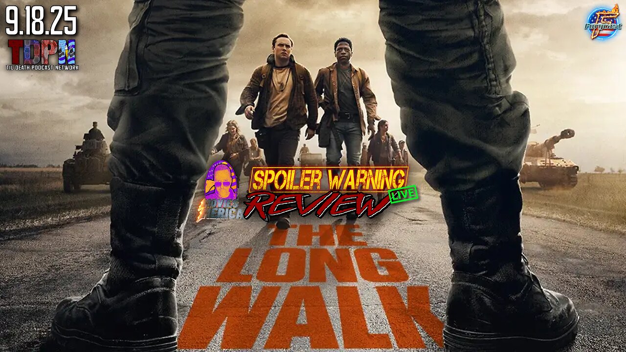 The Long Walk (2025) 🚨SPOILER WARNING🚨Review LIVE | 9.18.25