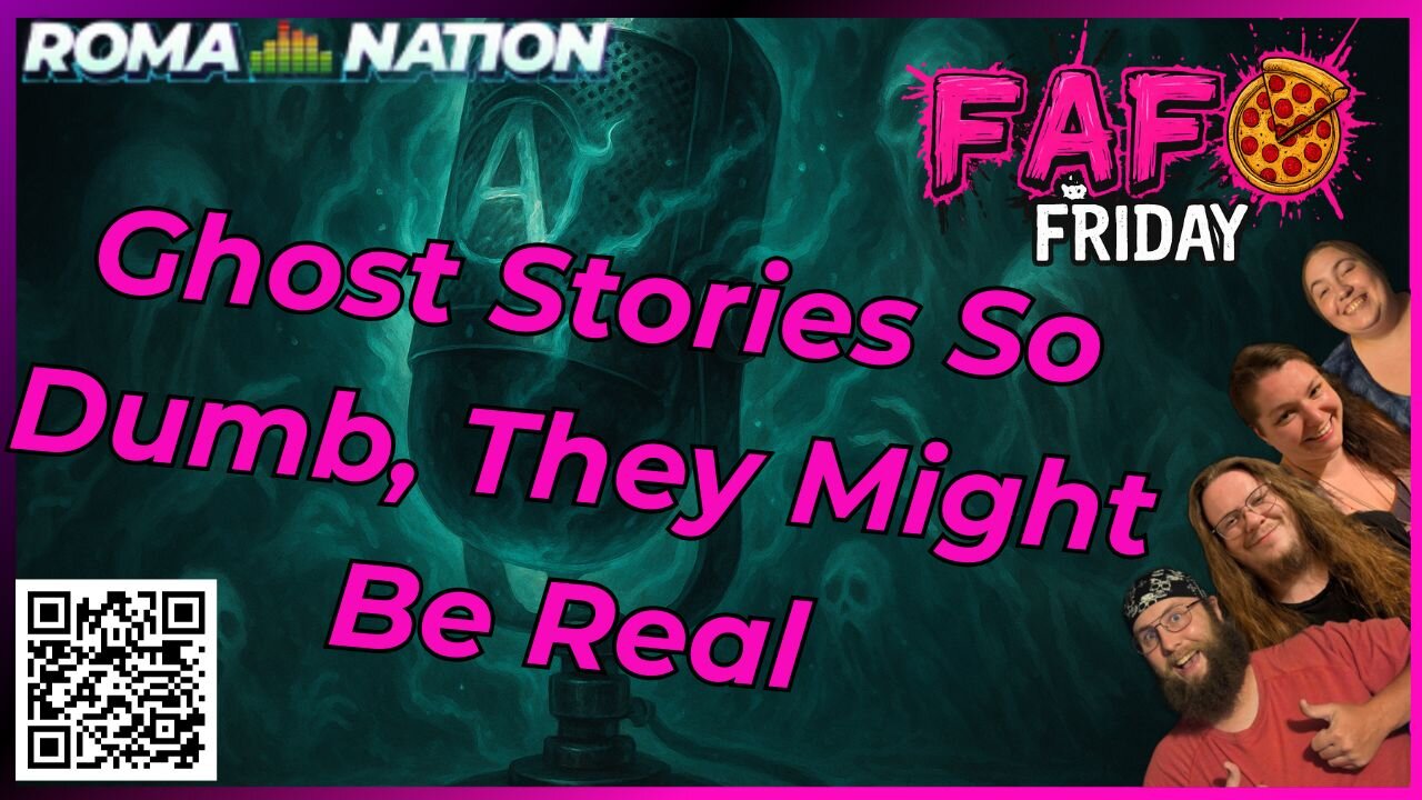 Ghost Stories So Dumb, They Might Be Real | FAFO