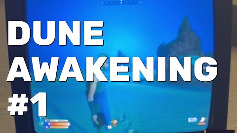 Dune Awakening Gameplay Part 1 - CRT Gaming