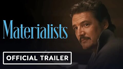 Materialists - Official Trailer (2025) Dakota Johnson, Chris Evans, Pedro P