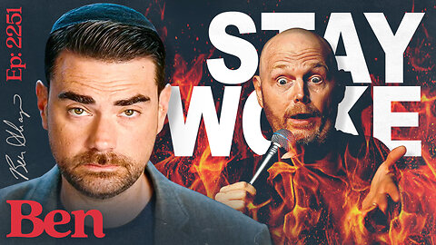 Woke Bill Burr Attacks Me AGAIN...PLUS A Russiagate SMOKING GUN?! 