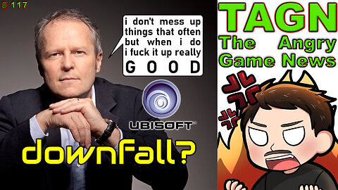 🔴TAGN #117 - Are We Witnessing Ubisofts Downfall? Lot Of News!