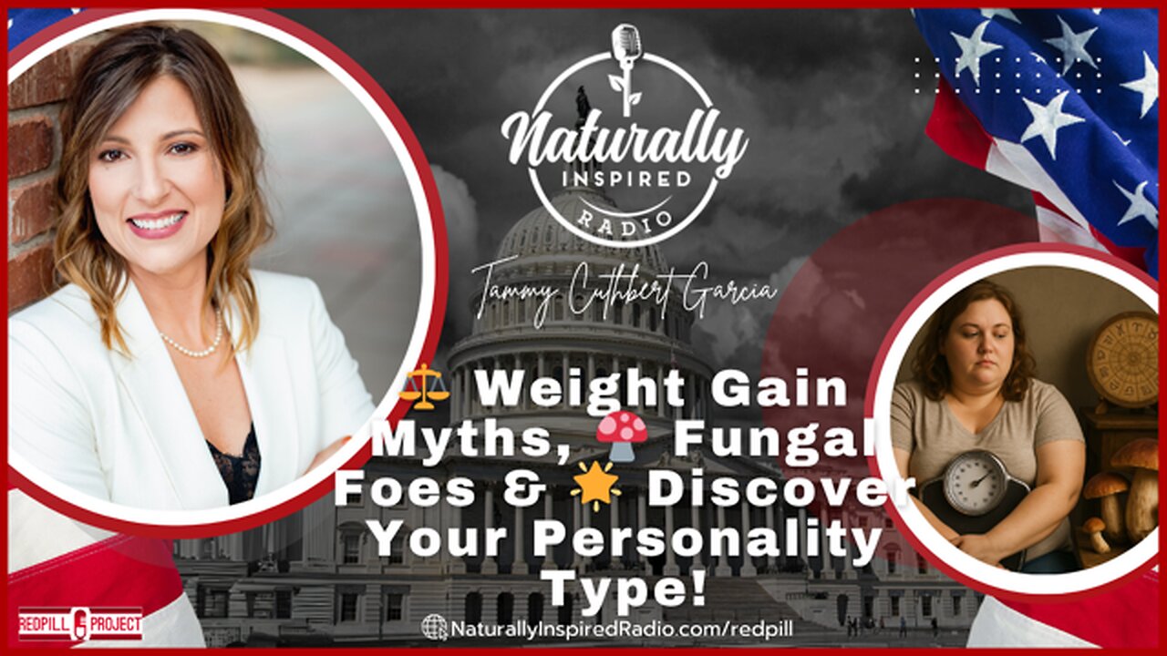 ⚖ Weight Gain Myths, 🍄 Fungal Foes & 🌟 Discover Your Personality Type!