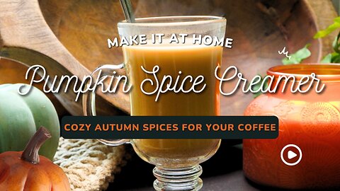 🍂Homemade Pumpkin Spice Creamer | Fall Coffee Bliss!