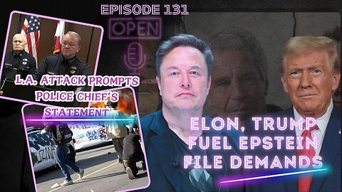 Calls for Epstein Files Grow; Trump, Musk Spark Uproar, LAPD Reacts