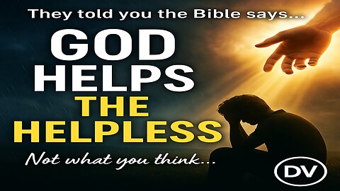 God Helps the Helpless – The Bible Says THIS, Not Franklin