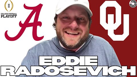 Roll Tide or Boomer Sooner? Breaking Down Alabama vs. Oklahoma in the Playoff with Eddie Radosevich