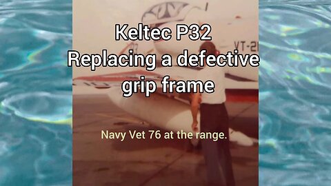 Keltec P32 Defective grip frame replacement