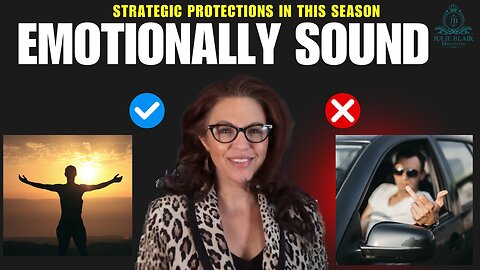 Strategic Protections to Protect Your Emotions