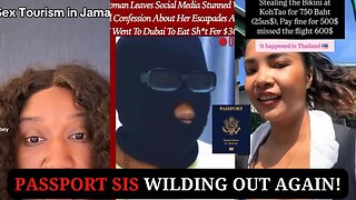 Passport Sis Wilding Out Again!