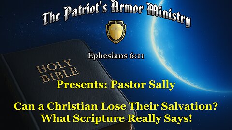 Can a Christian Lose Their Salvation? What Scripture Really Says!