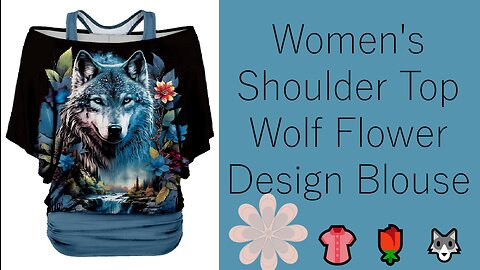 Customer review about this Women's Shoulder Top Wolf Flower Design Blouse