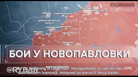 🇷🇺 🏹 🎣 Storming Novopavlovka : Rybar's Take