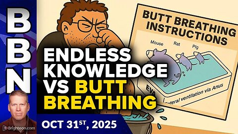 ENDLESS KNOWLEDGE, robot hype and the new science of BUTT BREATHING