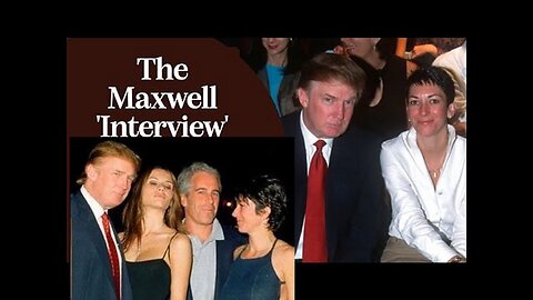 Antichrist 45: The Pedophile Department of Justice Ghislaine Maxwell 'Interview'!