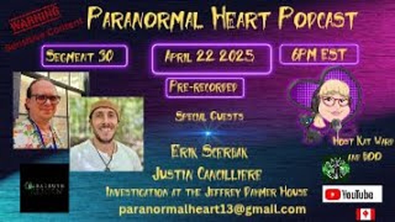 Paranormal Heart Podcast - Investigating The Jeffrey Dahmer House -Erik Scerbak & Justin Cancilliere