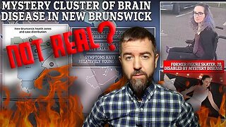 New Study Claims That Mystery Brain Disease Plaguing People In New Brunswick Is “Not Real”!!