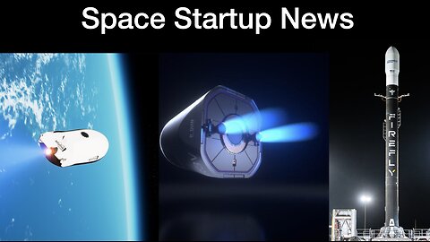 Space Startup News: IM Re-Entry Vehicle, Lockheed Martin V-SAT, Radian Aerospace & Firefly Latest