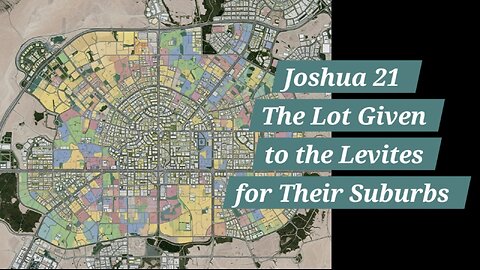 Joshua 21 | The Lot Given to the Levites for Their Suburbs | Pastor Aaron Thompson || SFBCV