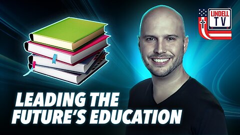Leading the Future’s Education | Covid Vaccine Takedown Begins