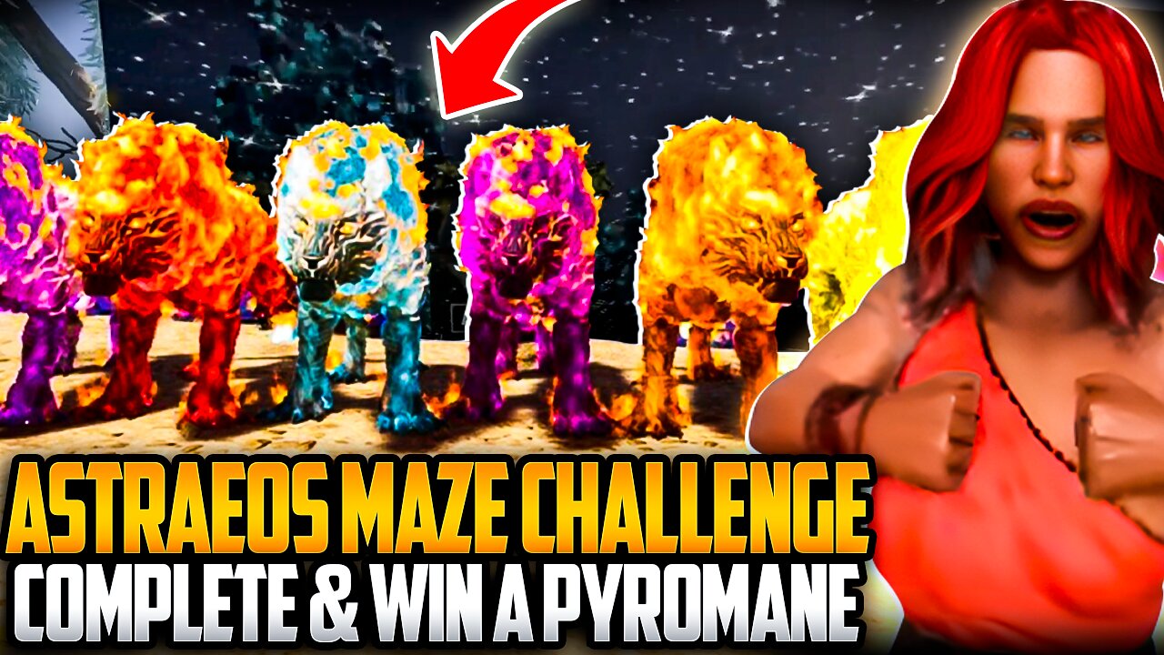 Astraeos Maze Challenge: Complete & Win A Pyromane | Ark ASA PVE