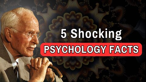 5 Shocking PSYCHOLOGY FACTS That Most People Never Learn - Carl Jung