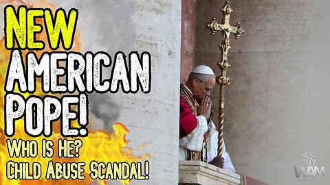 NEW AMERICAN POPE! - Who Is Pope Leo XIV? - Child Abuse Coverup Exposed!