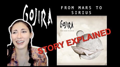 Gojira | From Mars to Sirius | Concept Explained