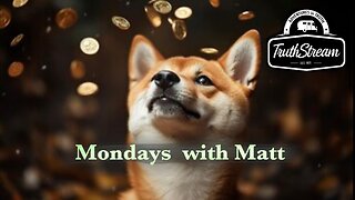 Mondays with Matt Geiger from Verity Metals: Gold, Silver, The Housing Market and more. Live 12/1 6pm pacific #519