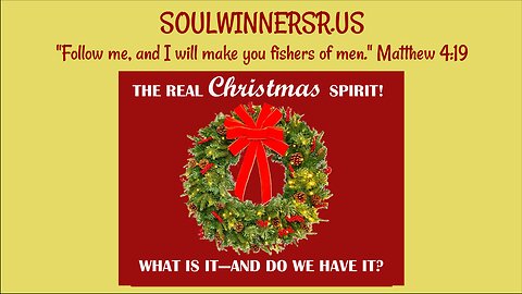 THE REAL CHRISTMAS SPIRIT! WHAT IS IT—AND DO WE HAVE IT?