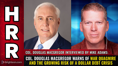 Col. Douglas Macgregor warns of WAR QUAGMIRE and the growing risk...