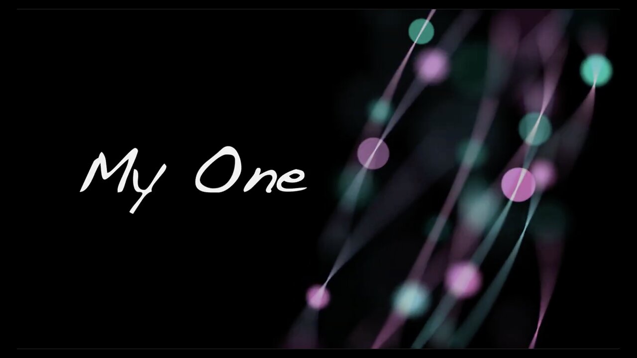 My One (For Julie)