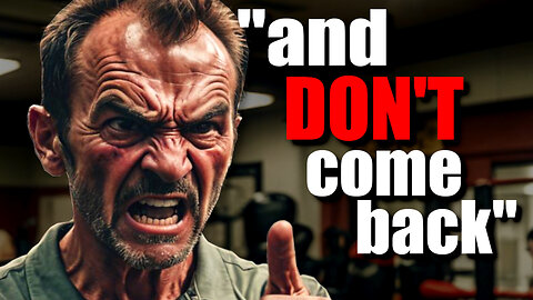 I got banned from the boxing gym
