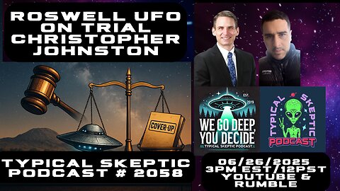 Roswell on Trial: Putting the UFO Cover-Up in the Courtroom – Christopher Johnston, J.D - TSP # 2058